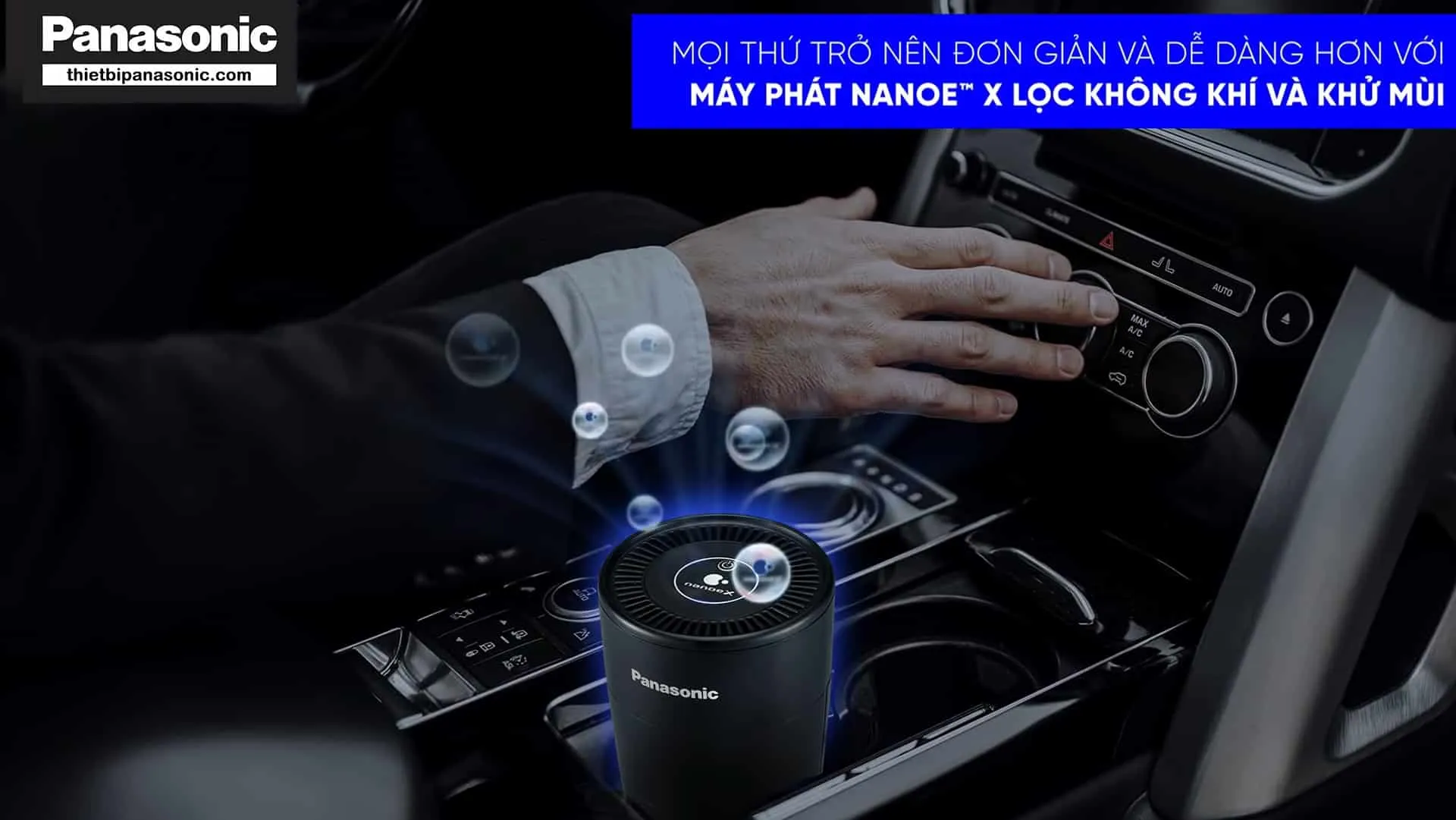 Sử dụng máy lọc không khí ô tô Panasonic đơn giản và dễ dàng trong khoang xe