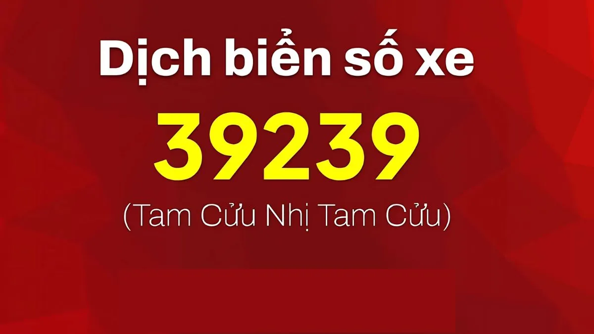 Ý nghĩa phong thủy của biển số 39
