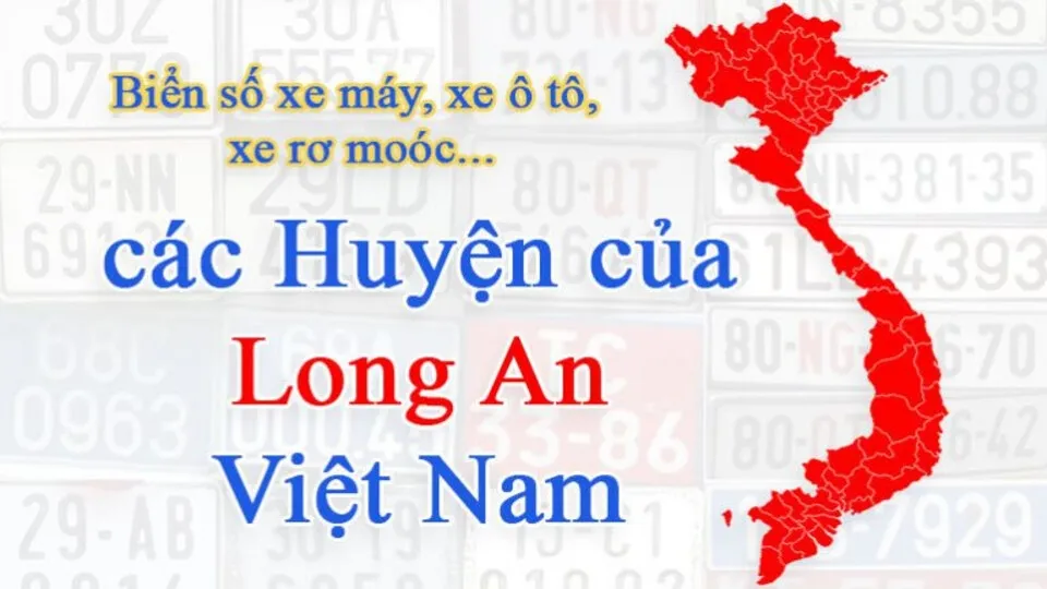 Tra cứu biển số xe tỉnh Long An theo từng khu vực cụ thể