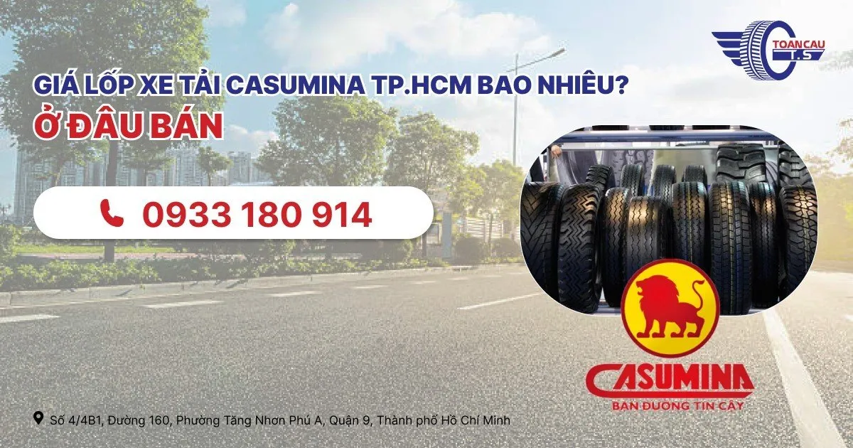 Bảng giá vỏ xe tải Casumina TPHCM chính hãng