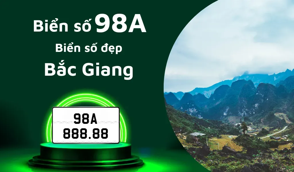 Hình ảnh minh họa biển số 98A và các yếu tố cấu thành biển số ô tô Bắc Giang