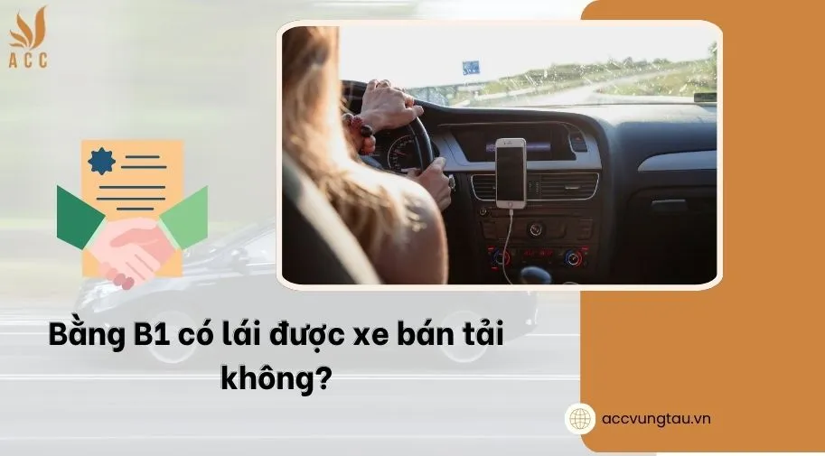 Phân biệt phạm vi điều khiển xe bán tải của bằng B1, bằng B2 và bằng lái xe hạng C