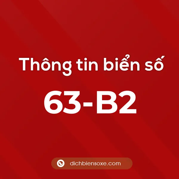 Biển số 63-B2 thị xã Cai Lậy tỉnh Tiền Giang