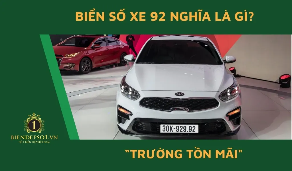 Biển số xe 92 có ý nghĩa gì?