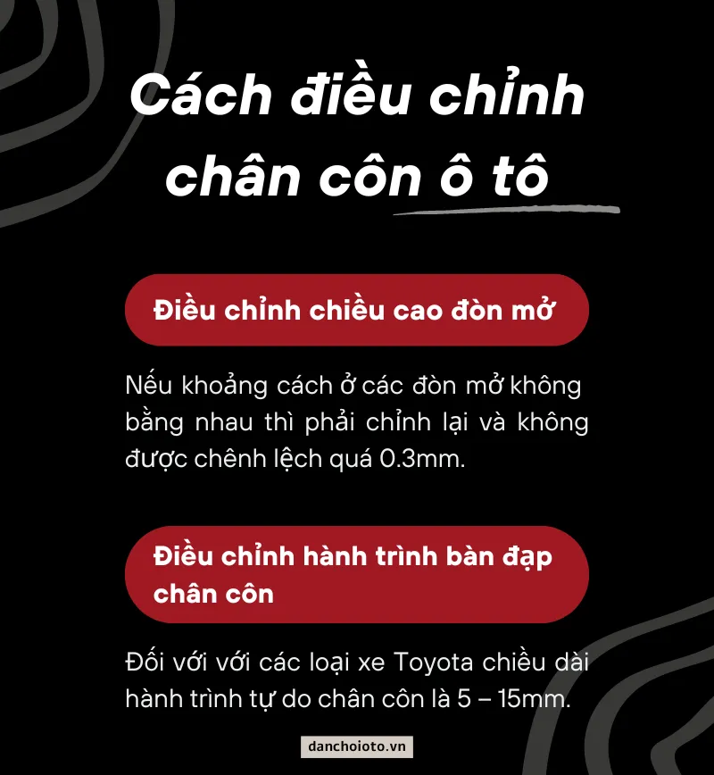 Điều chỉnh chiều cao và hành trình tự do chân côn ô tô