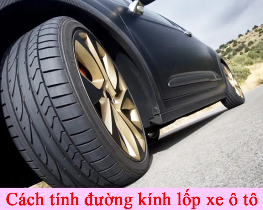Các bước hướng dẫn cách tính đường kính lốp xe ô tô tại nhà bằng phương pháp đo trực tiếp