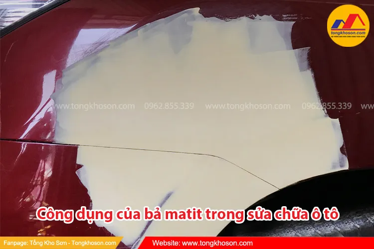 Công dụng của bả matit trong sửa chữa ô tô