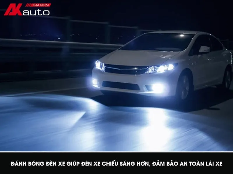 Đánh bóng đèn pha ô tô giúp hạn chế ố vàng, tăng độ sáng