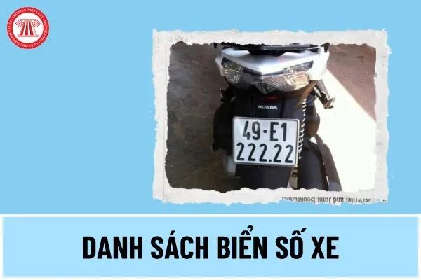Danh sách biển số xe 63 tỉnh thành Việt Nam cập nhật mới nhất năm 2024