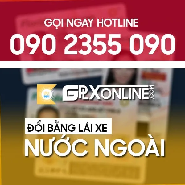 Dịch vụ chuyển đổi bằng lái xe ô tô nước ngoài sang Việt Nam