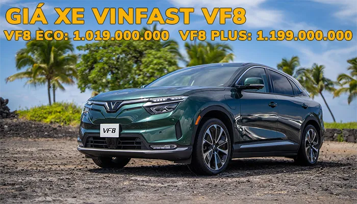 giá xe vinfast vf8 mới nhất