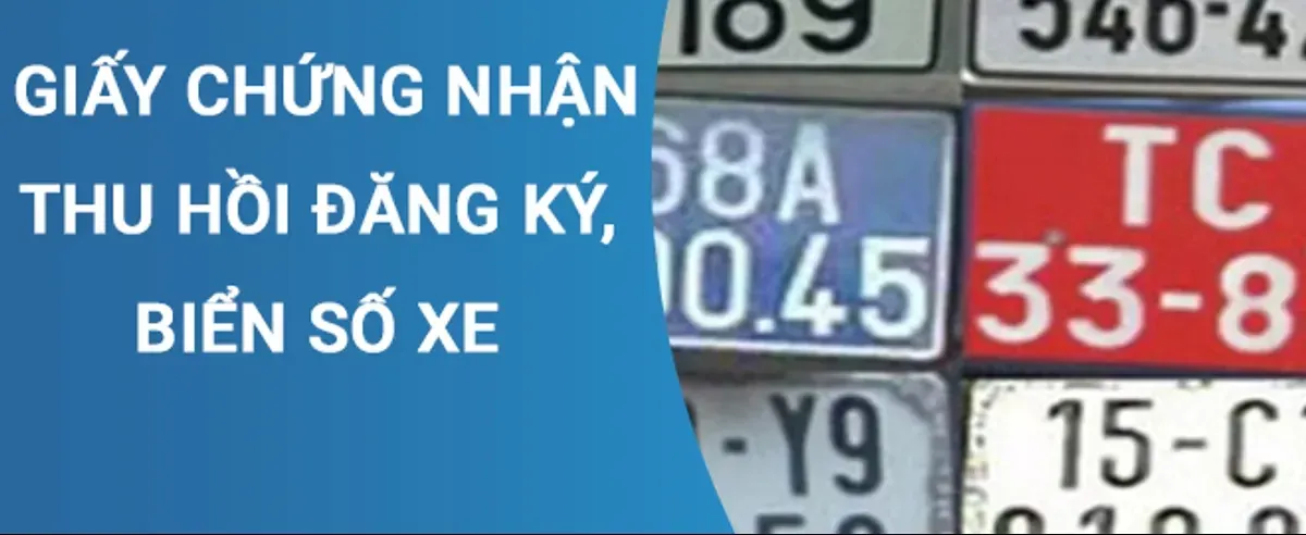 Giấy chứng nhận thu hồi đăng ký biển số xe