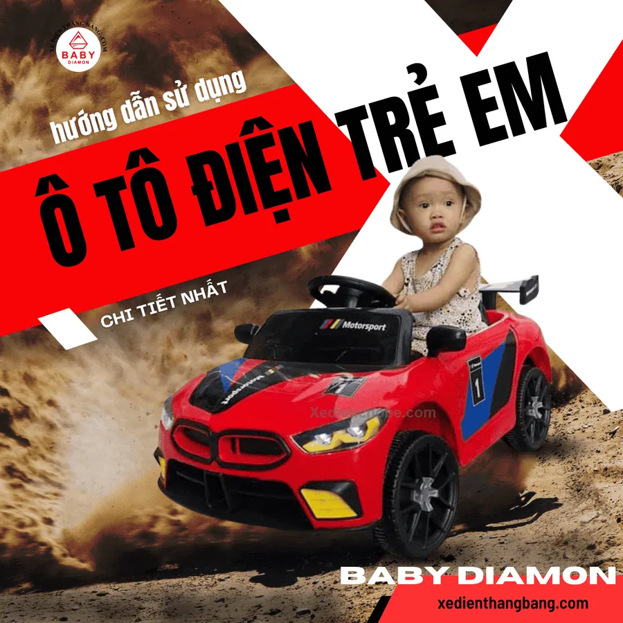 Hướng dẫn sử dụng và bảo quản ô tô điện trẻ em