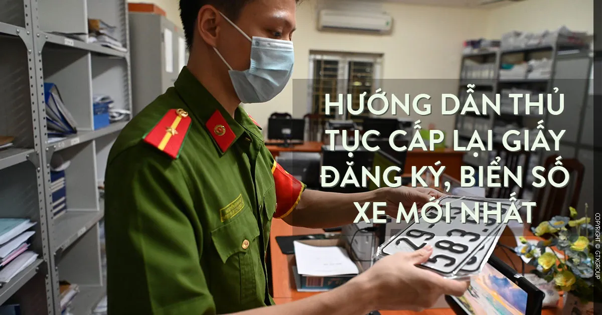 Thủ Tục Cấp Lại Biển Số Xe Ô Tô: Hướng Dẫn Chi Tiết Và Quy Định Mới Nhất