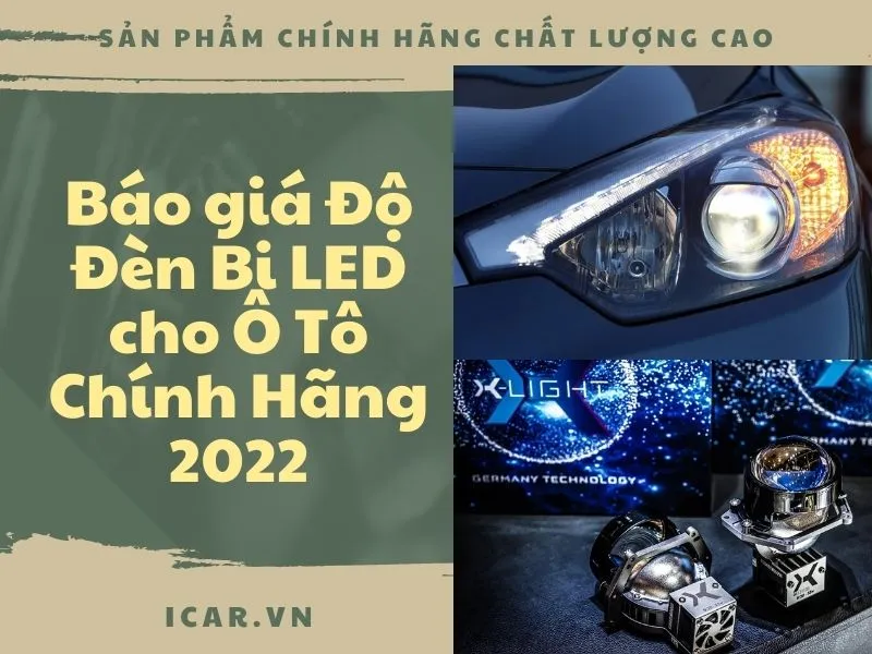 Báo giá Độ Đèn Bi LED cho Ô Tô Chính Hãng 12/2025