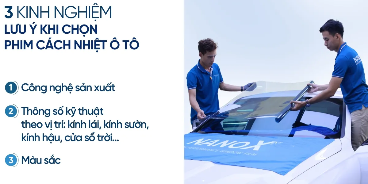 Lưu ý quan trọng khi chọn phim cách nhiệt ô tô: ưu tiên công nghệ Nano Ceramic và Phún xạ kim loại