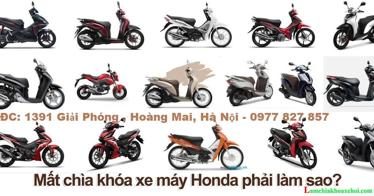 Mất chìa khóa xe máy honda chính hãng phải làm sao?