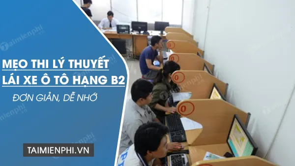 Mô tả các mẹo học lý thuyết lái xe B2 giúp học viên dễ dàng vượt qua kỳ thi sát hạch
