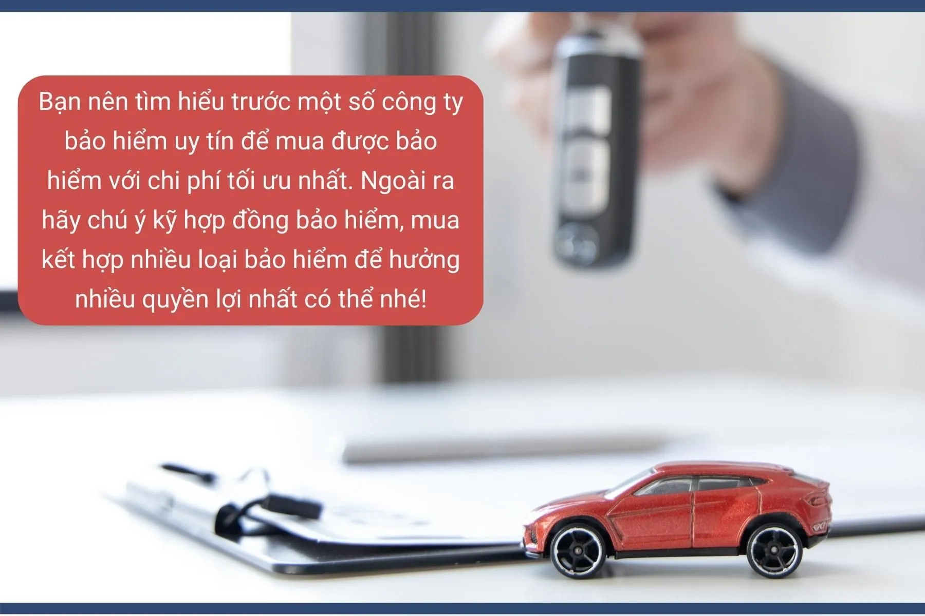 Khi tham gia bảo hiểm thân vỏ xe ô tô bạn có thể tối đa hóa lợi ích