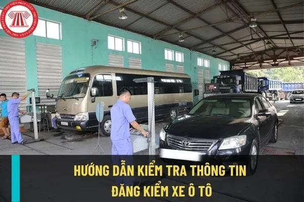 Quy trình kiểm tra kỹ thuật xe ô tô trong quá trình đăng kiểm
