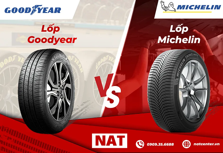 So sánh lốp Goodyear và Michelin