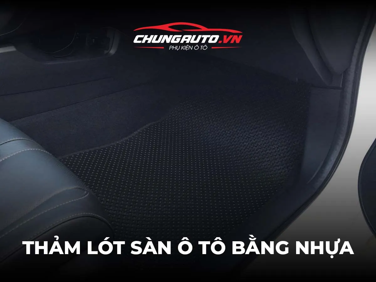 Thảm lót sàn ô tô bằng nhựa TPE chống thấm nước và dễ vệ sinh