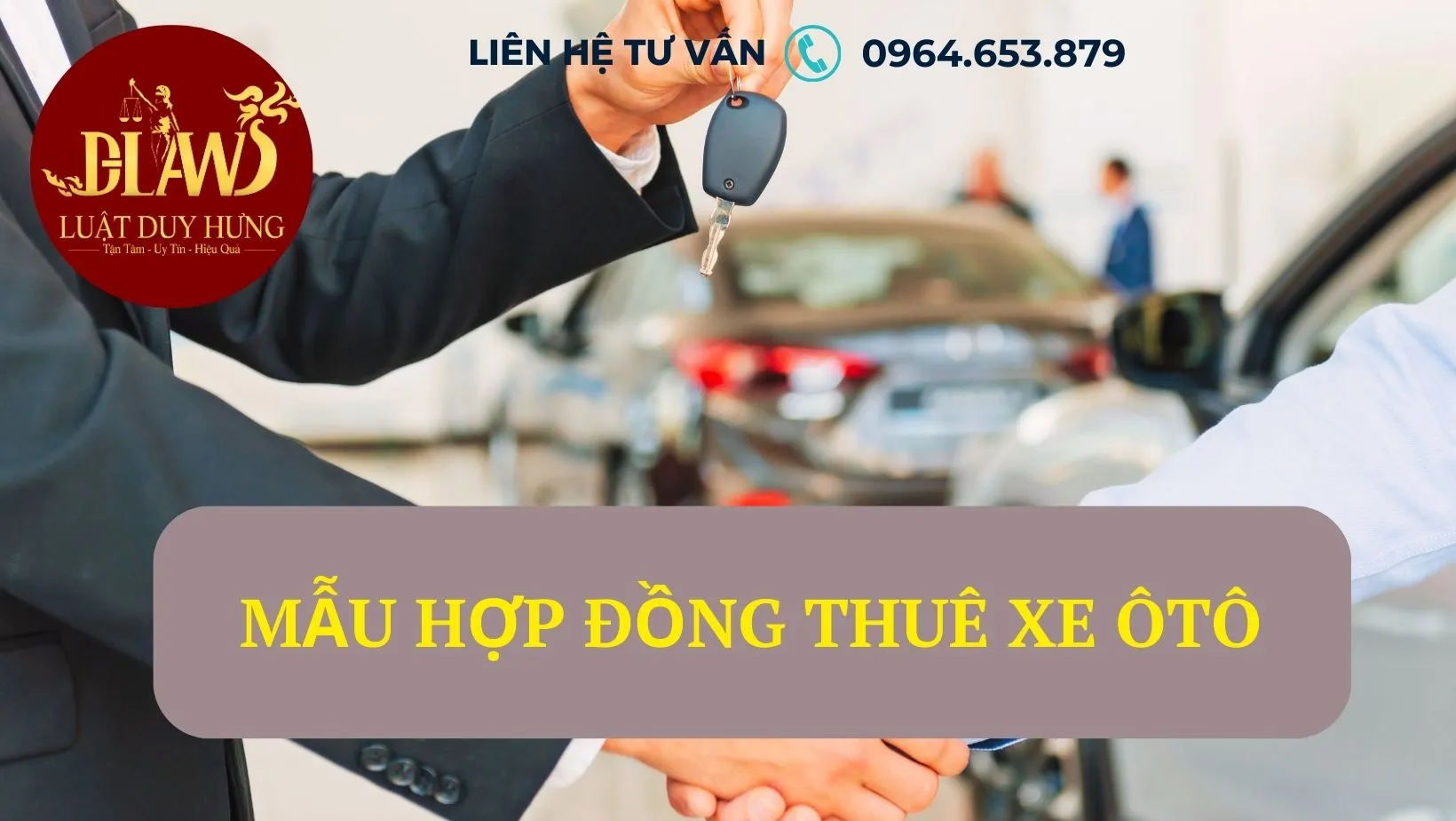 Thông tin chi tiết của xe ô tô cho thuê cần được liệt kê rõ ràng trong hợp đồng