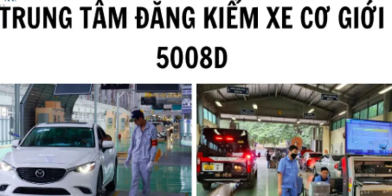 Trung tâm đăng kiểm xe cơ giới 5008D tại Quận 12 với hạ tầng hiện đại