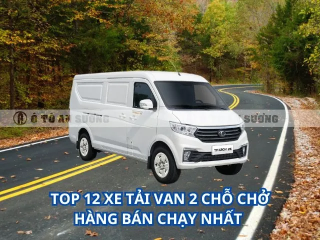 Lợi ích kinh tế và sự linh hoạt của xe bán tải van 2 chỗ trong vận chuyển nội thành