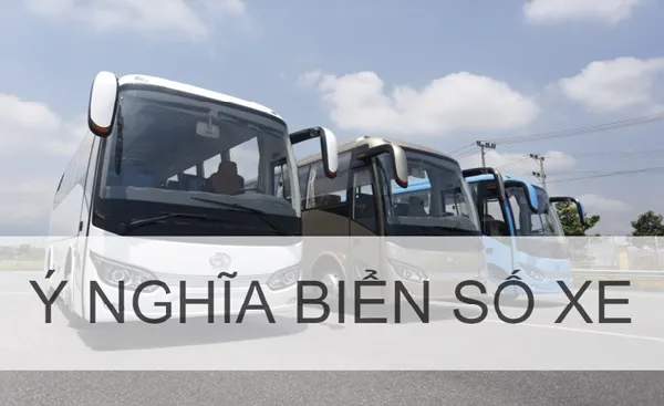 Ý nghĩa các con số trên biển số xe nói lên điều gì?